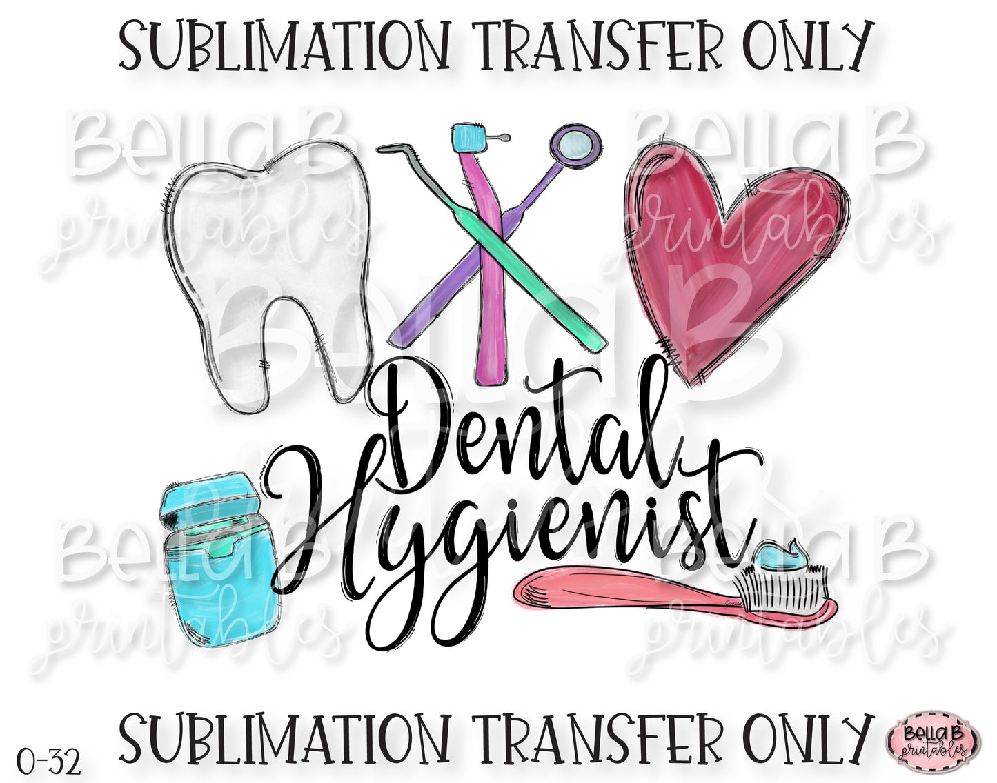 Dental Hygienist Sublimation Transfer, Ready To Press, Heat Press Transfer, Sublimation Print