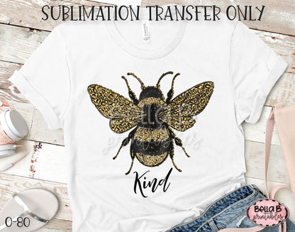 Be Kind Sublimation Transfer, Ready To Press, Heat Press Transfer, Sublimation Print