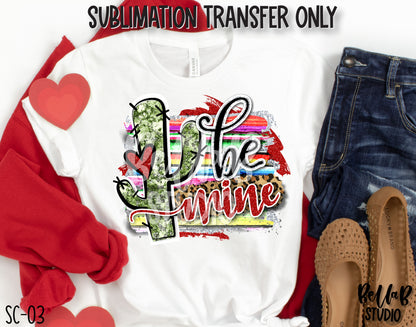 Be Mine Cactus Sublimation Transfer, Ready To Press