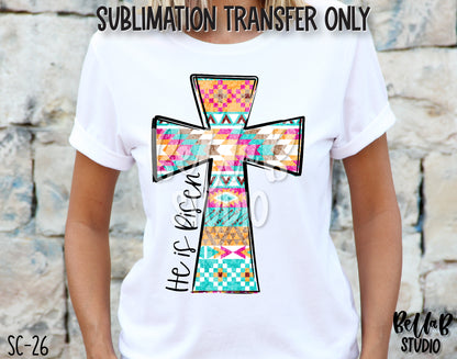 Tribal Easter Cross He Is Risen Sublimation Transfer-Ready To Press