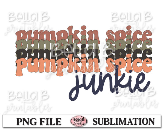Pumpkin Spice Junkie Sublimation Design