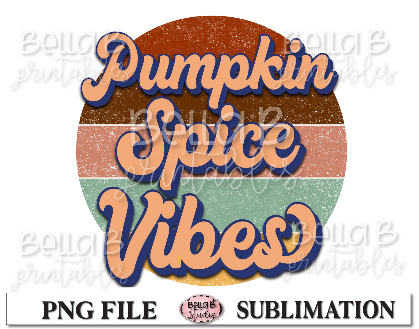 Retro Pumpkin Spice Vibes Sublimation Design