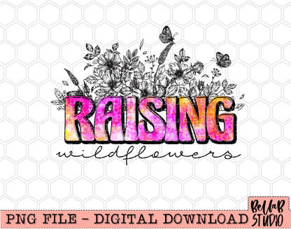 Raising Wildflowers Sublimation Design