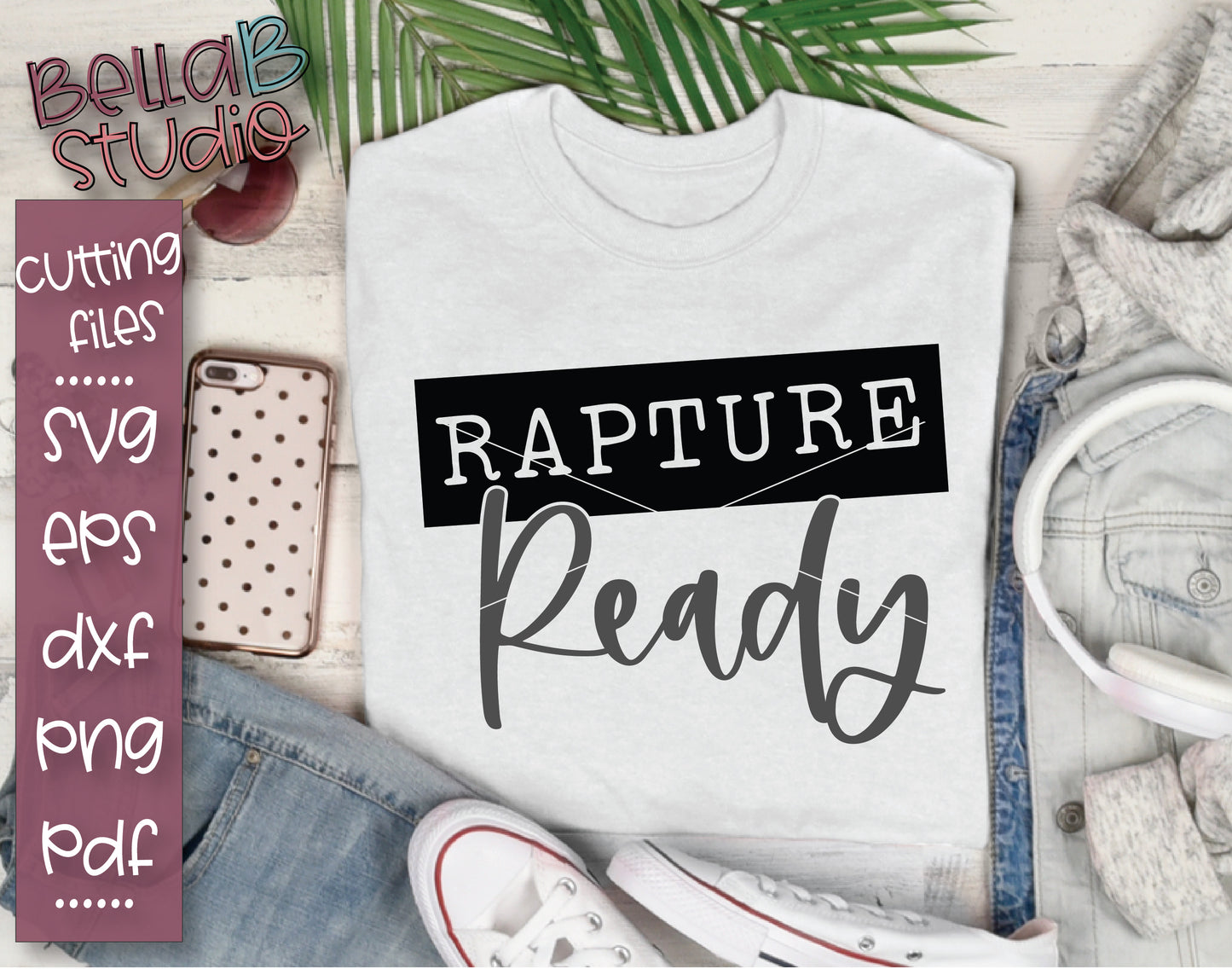 Rapture Ready SVG File