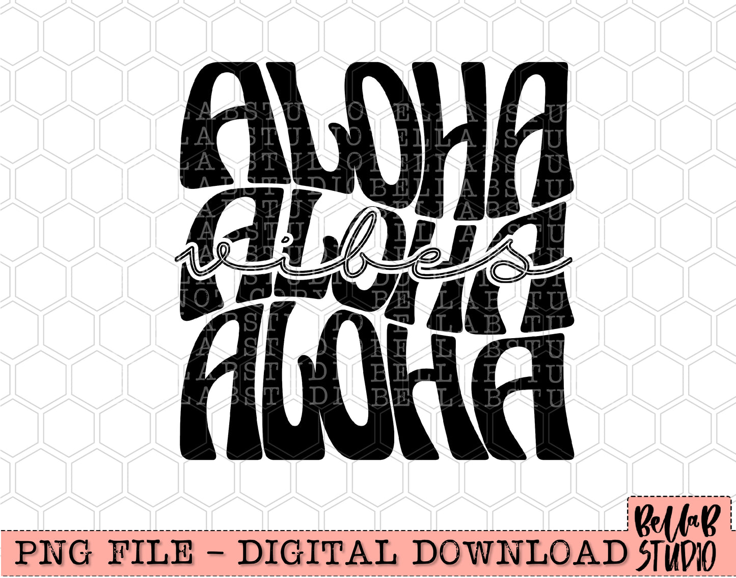 Aloha Vibes Sublimation Design