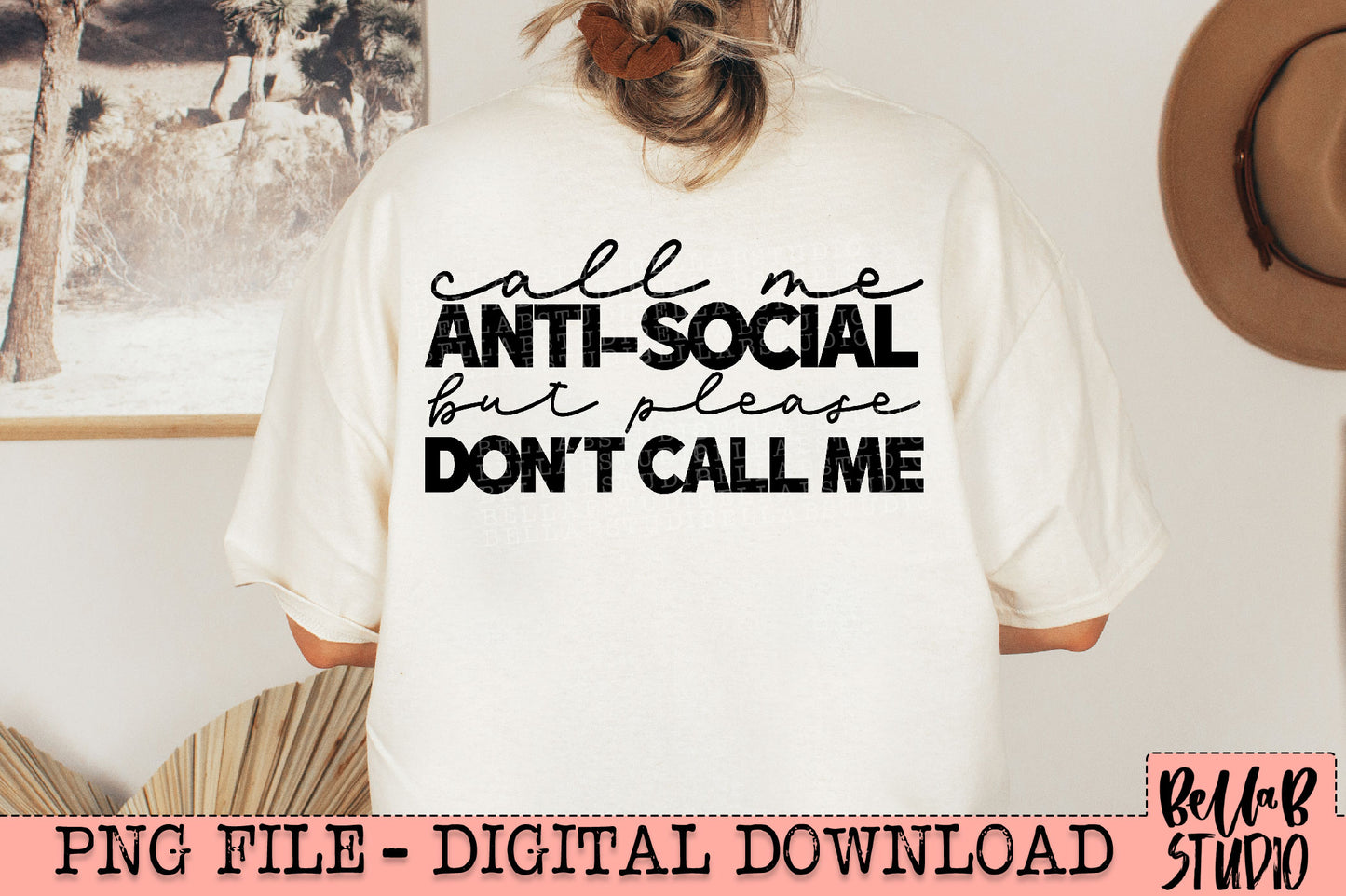 Call Me Anti Social But Please Don't Call Me PNG Design