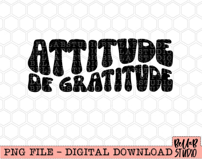 Attitude Of Gratitude PNG Design