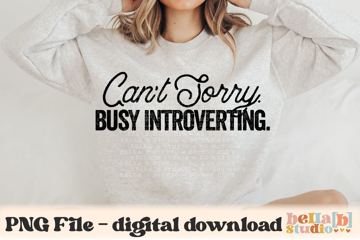 Can't Sorry Busy Introverting PNG Design