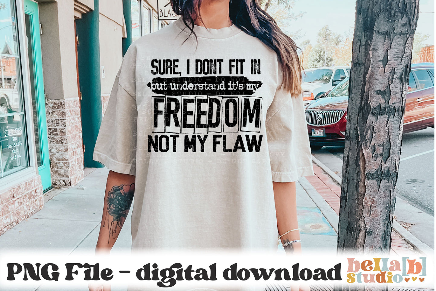 Sure I Don't Fit In But Understand Its My Freedom Not My Flaw PNG Design