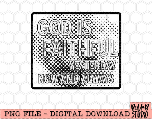 God Is Faithful PNG Design