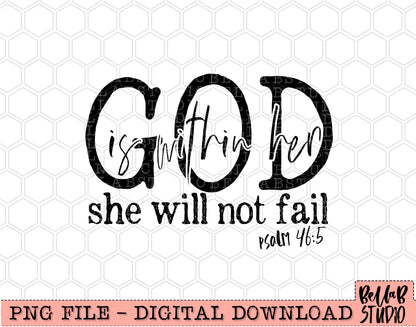 God Is Within Her She Will Not Fail PNG Design