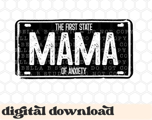Mama - The First State Of Anxiety Licence Plate PNG Design