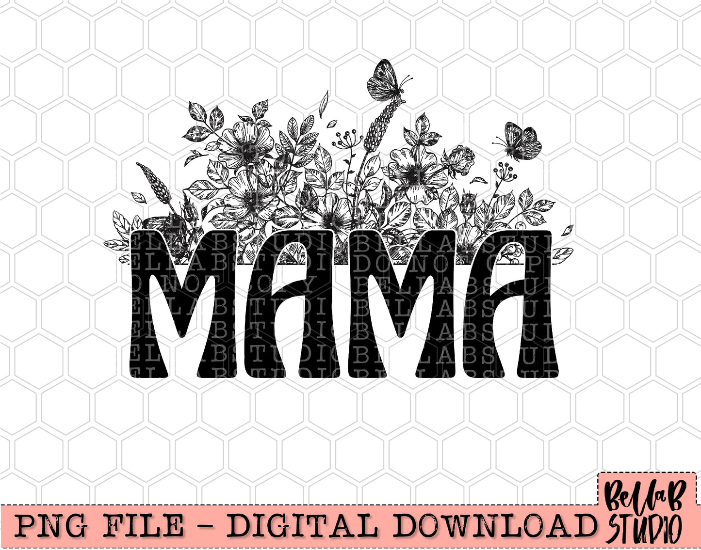 Mama Floral Sublimation Design