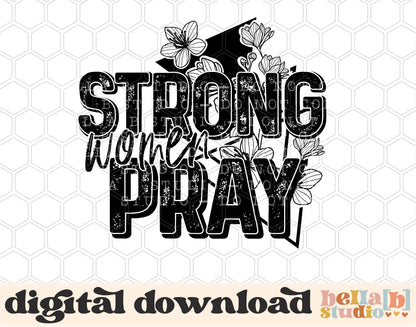 Strong Women Pray PNG Design