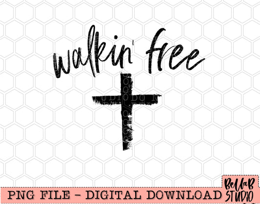 Walkin' Free Cross PNG Design