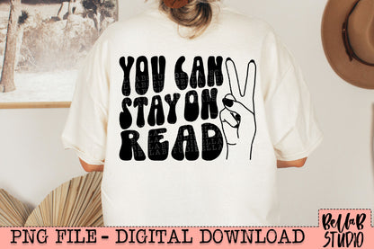 You Can Stay On Read PNG Design