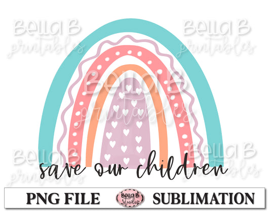 Rainbow - Save Our Children, End Human Trafficking Sublimation Design