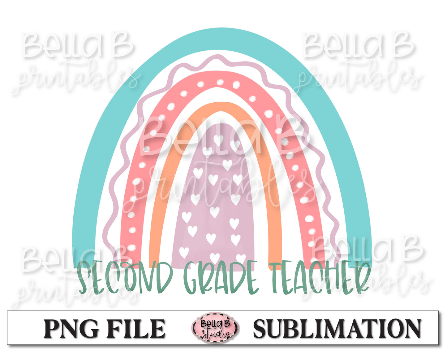 Rainbow - Second Grade Teacher Sublimation Design
