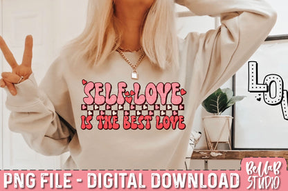Self Love Is The Best Love PNG Sublimation Design
