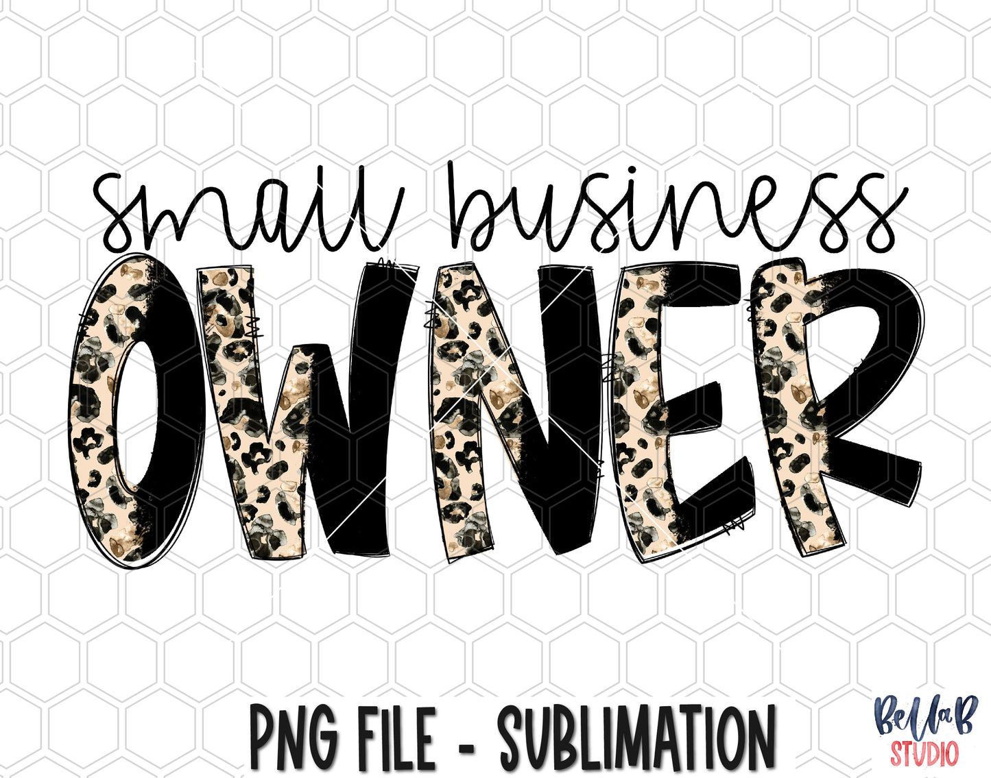 Small Business Owner Sublimation Design