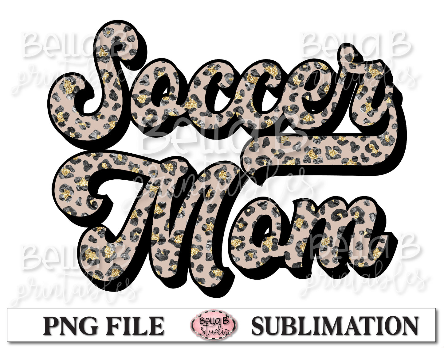 Glitter Leopard - Soccer Mom Sublimation Design