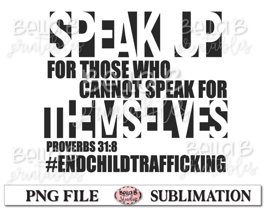 Speak Up- Save Our Children- End Child Trafficking Sublimation Design