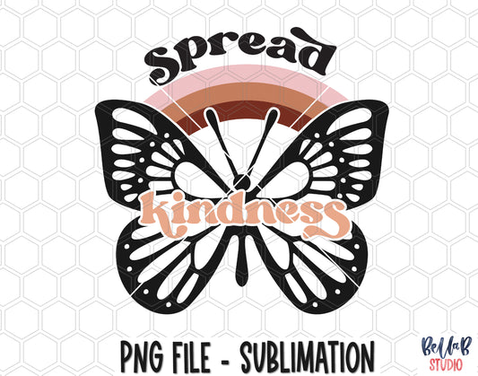 Spread Kindness Butterfly Sublimation Design