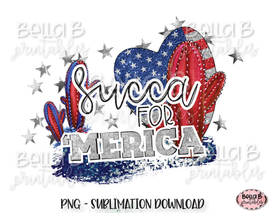 Succa For America Sublimation Design, 4th of July, Cactus
