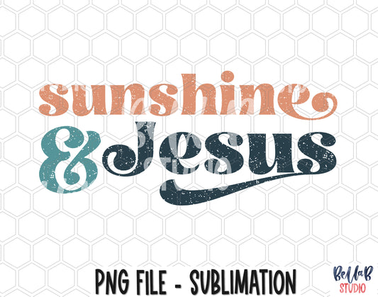 Sunshine and Jesus Sublimation Design