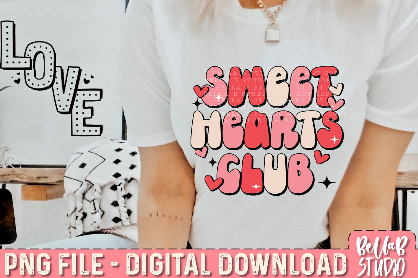 Sweet Hearts Club Sublimation Design