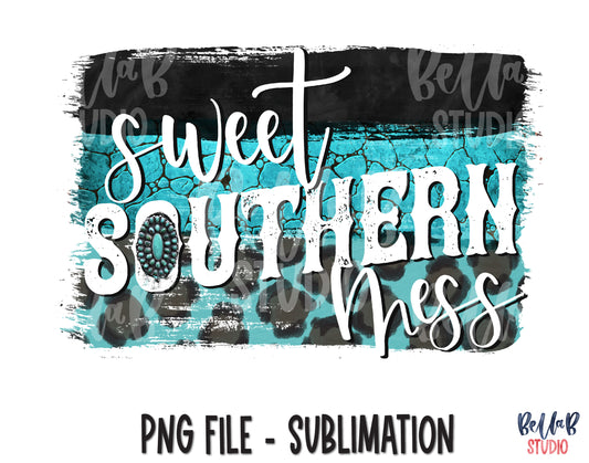 Turquoise Sweet Southern Mess Sublimation Design