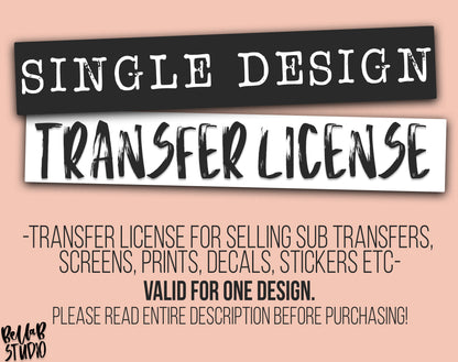 Single Design Transfer Use License