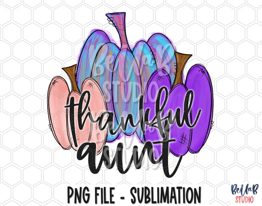 Thankful Aunt Whimsical Painted Pumpkins Sublimation Design