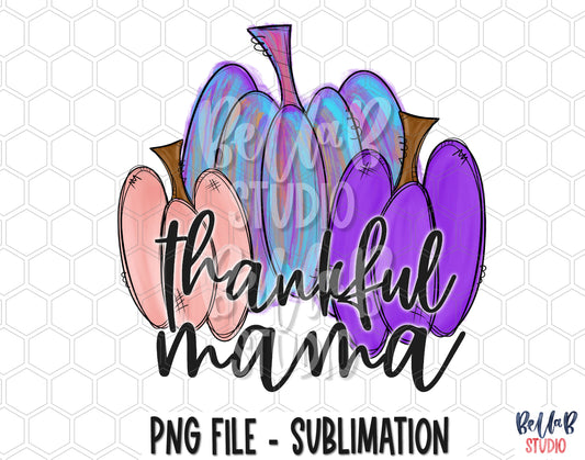 Thankful Mama Whimsical Painted Pumpkins Sublimation Design