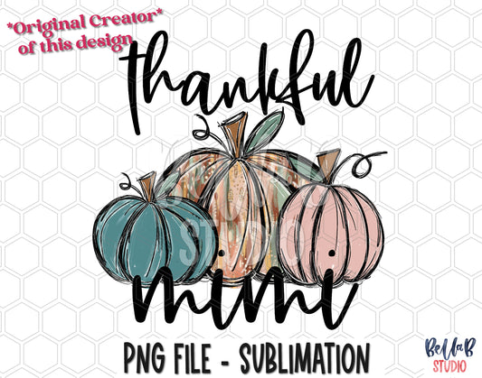 Thankful Mimi Sublimation Design, Fall Pumpkins, Hand Drawn