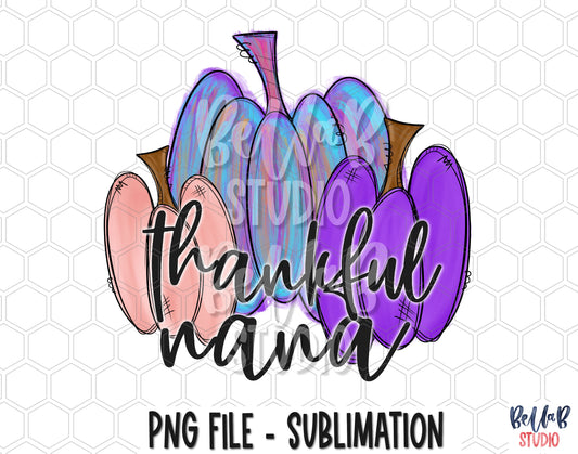 Thankful Nana Whimsical Painted Pumpkins Sublimation Design