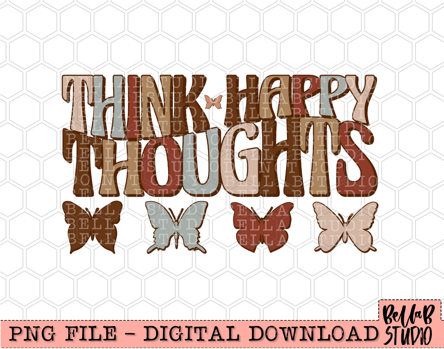 Retro Think Happy Thoughts Sublimation Design