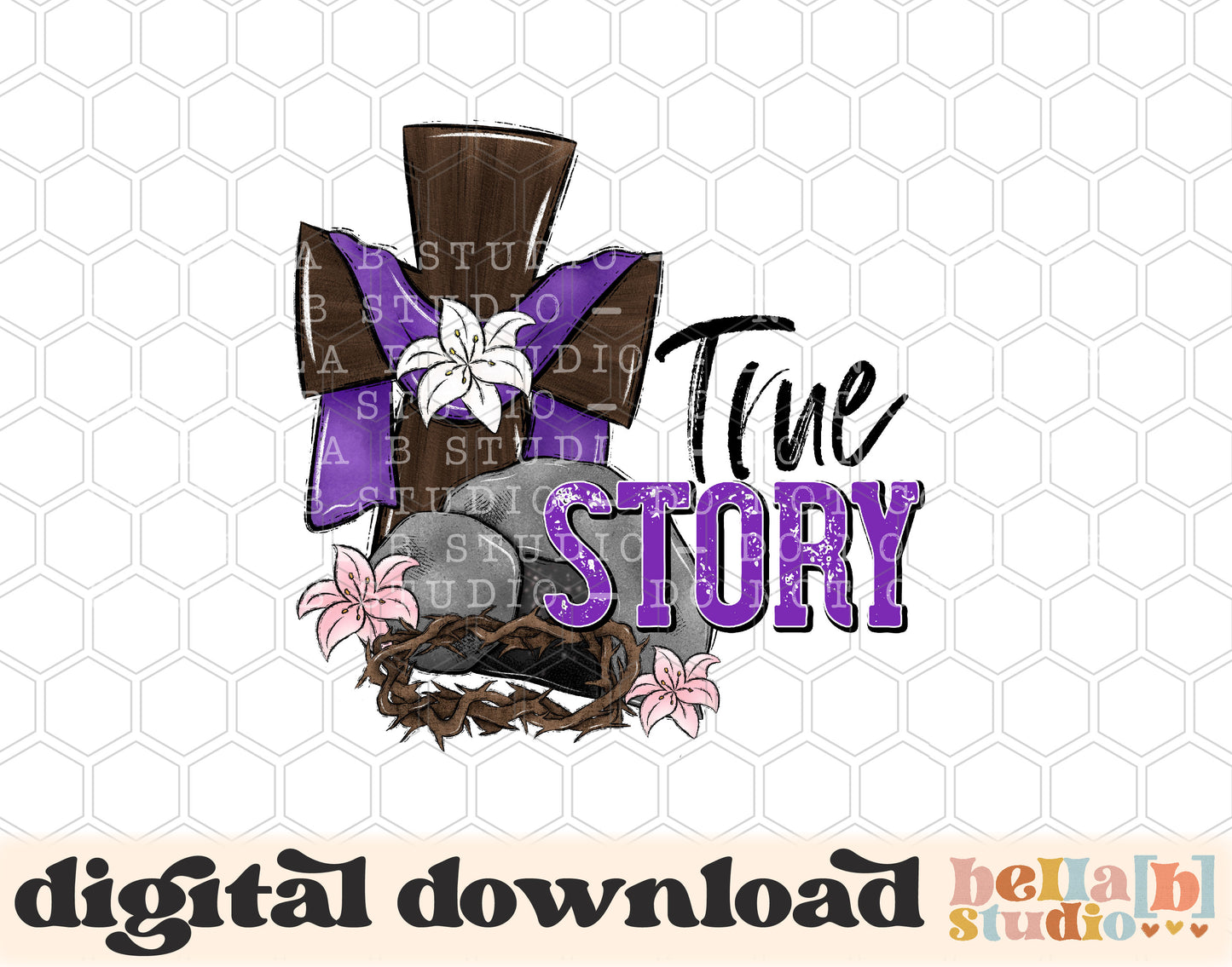 True Story Cross and Tomb PNG Sublimation Design