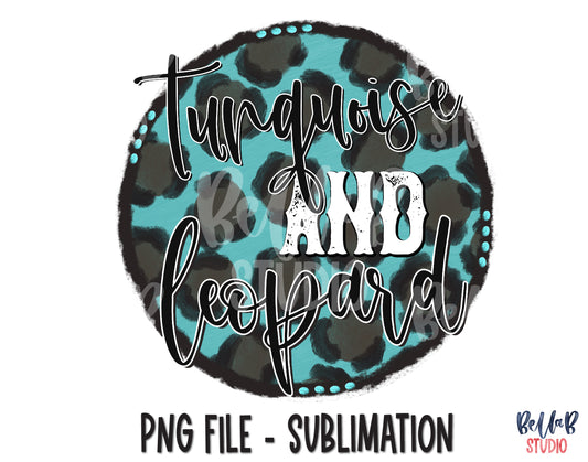 Turquoise and Leopard Sublimation Design