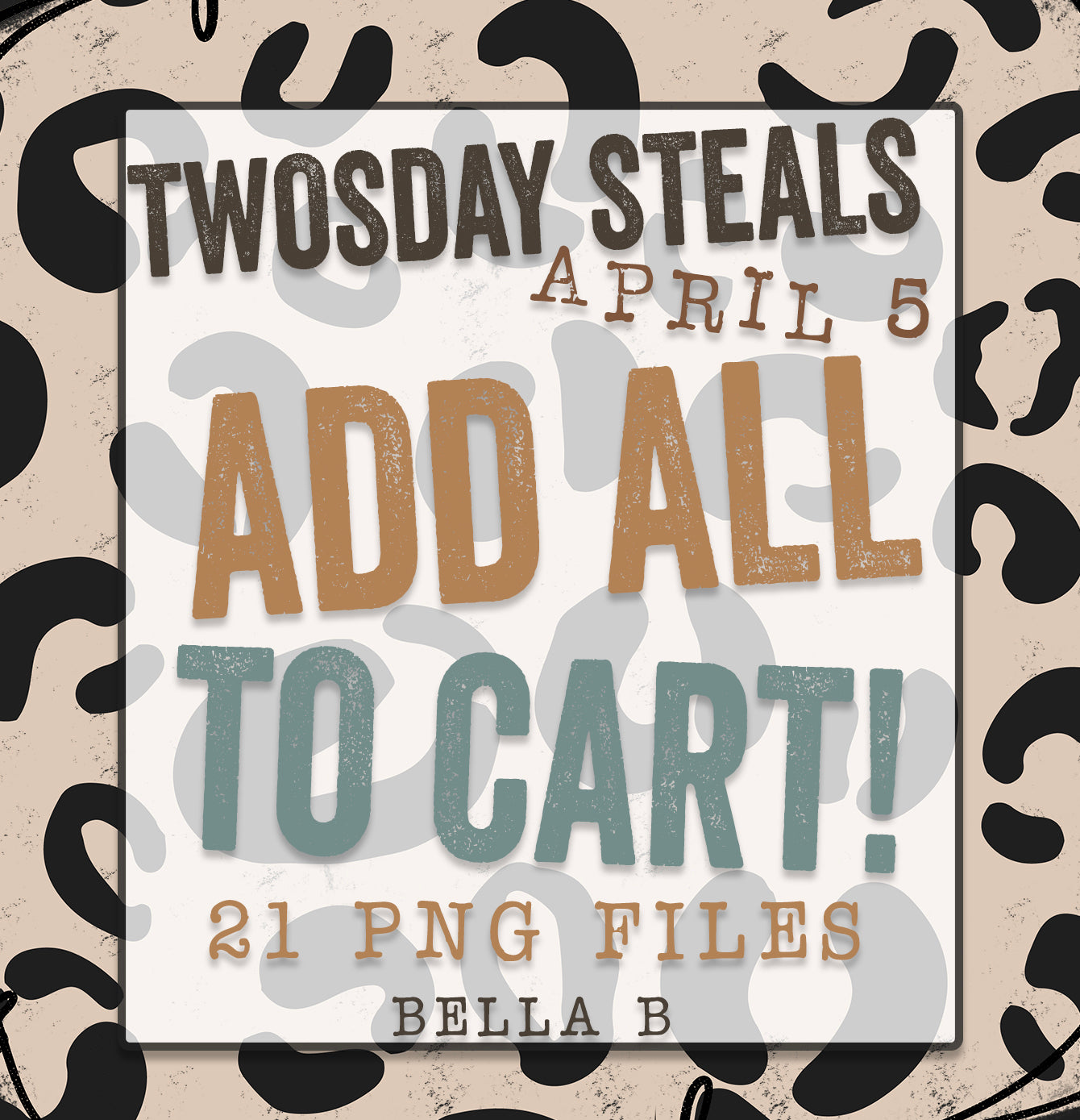 TWOSDAY STEALS April 5 - Add ALL To Cart