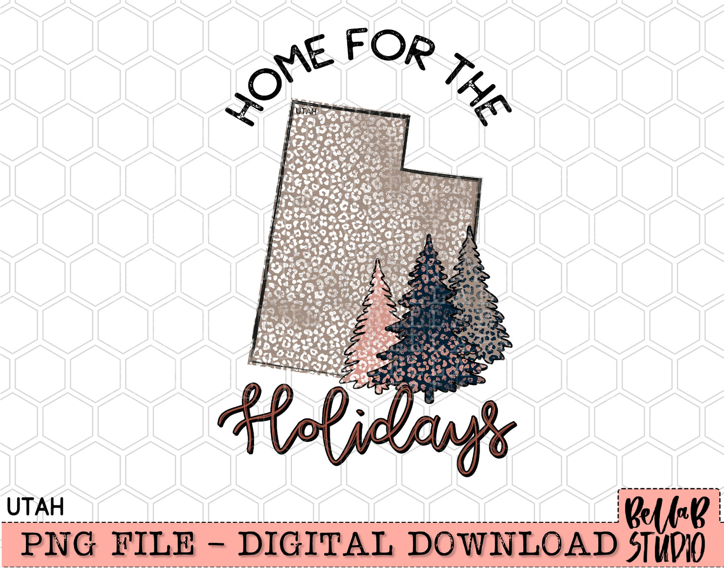 Home For The Holidays -Christmas Utah PNG Design