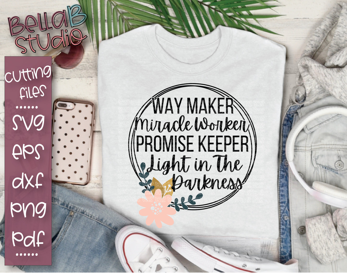 Way Maker Miracle Worker Promise Keeper Light In The Darkness SVG File