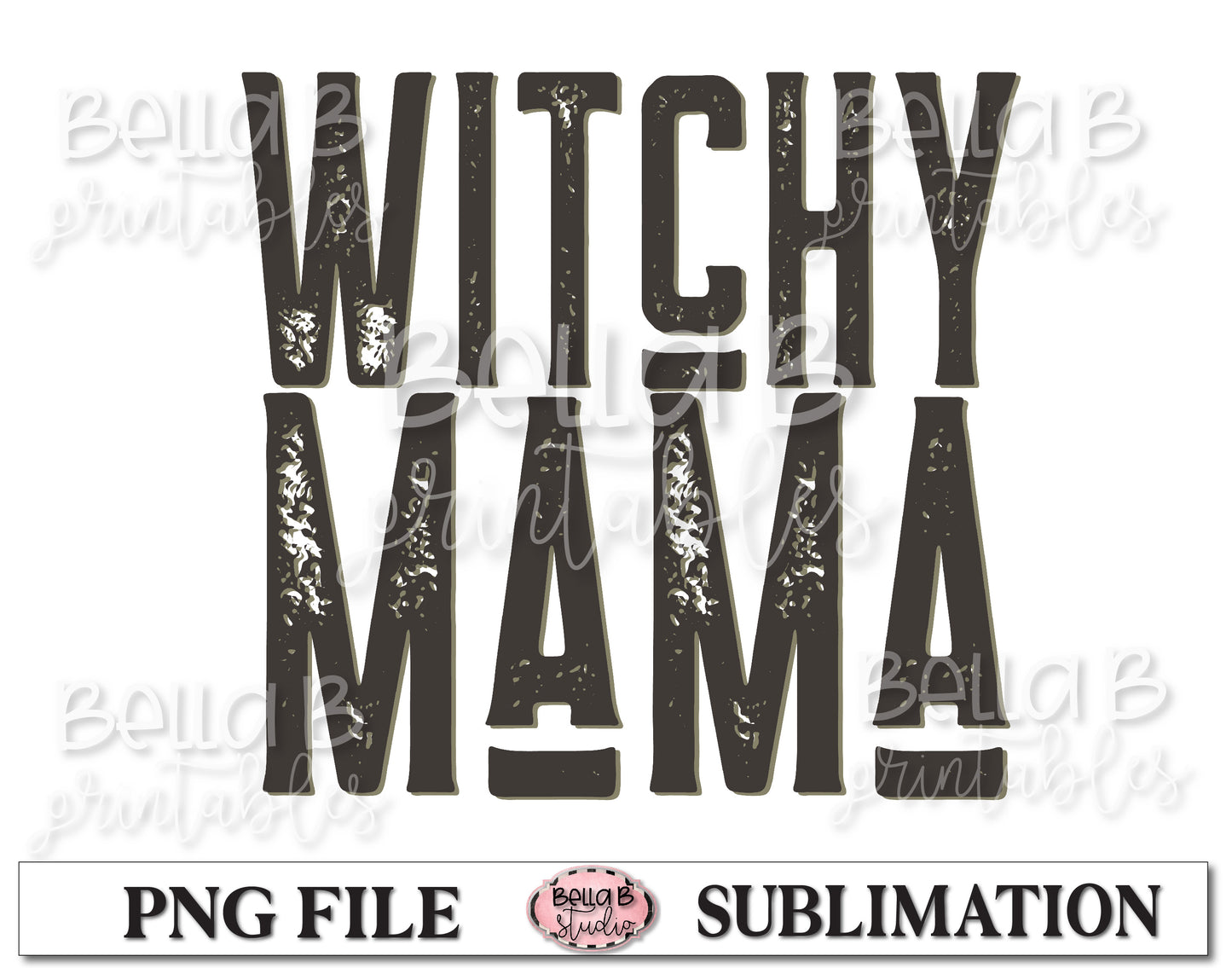 Witchy Mama Sublimation Design, Halloween