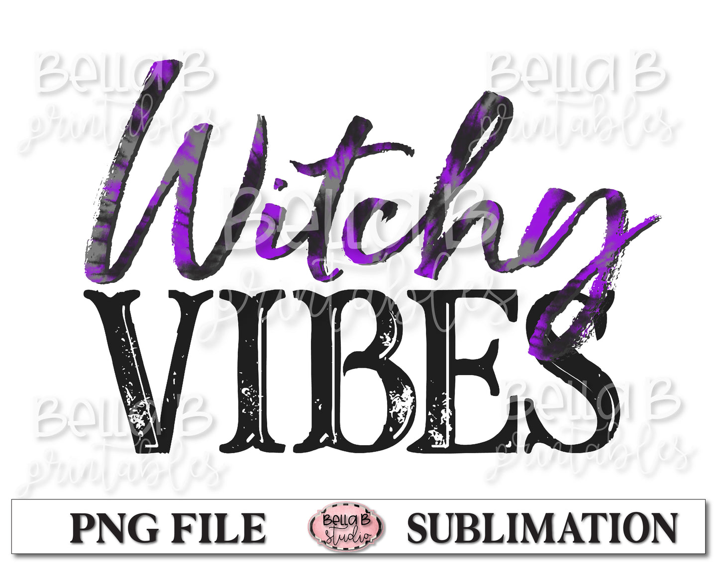 Witchy Vibes Sublimation Design, Halloween