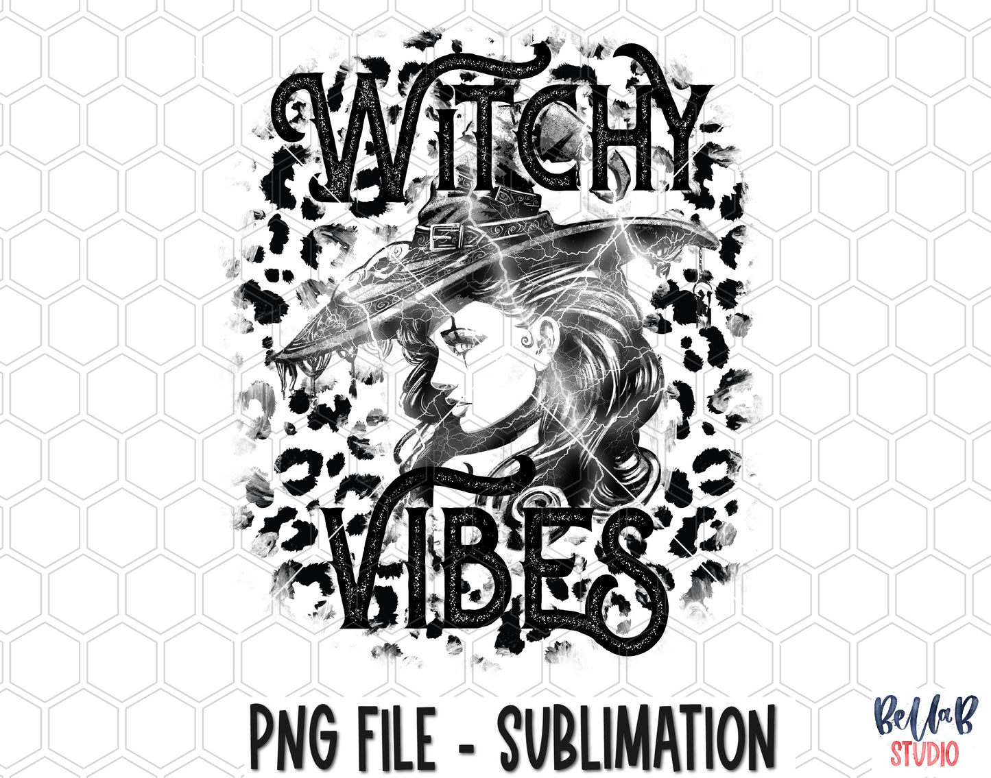 Witchy Vibes Witch Woman Sublimation Design
