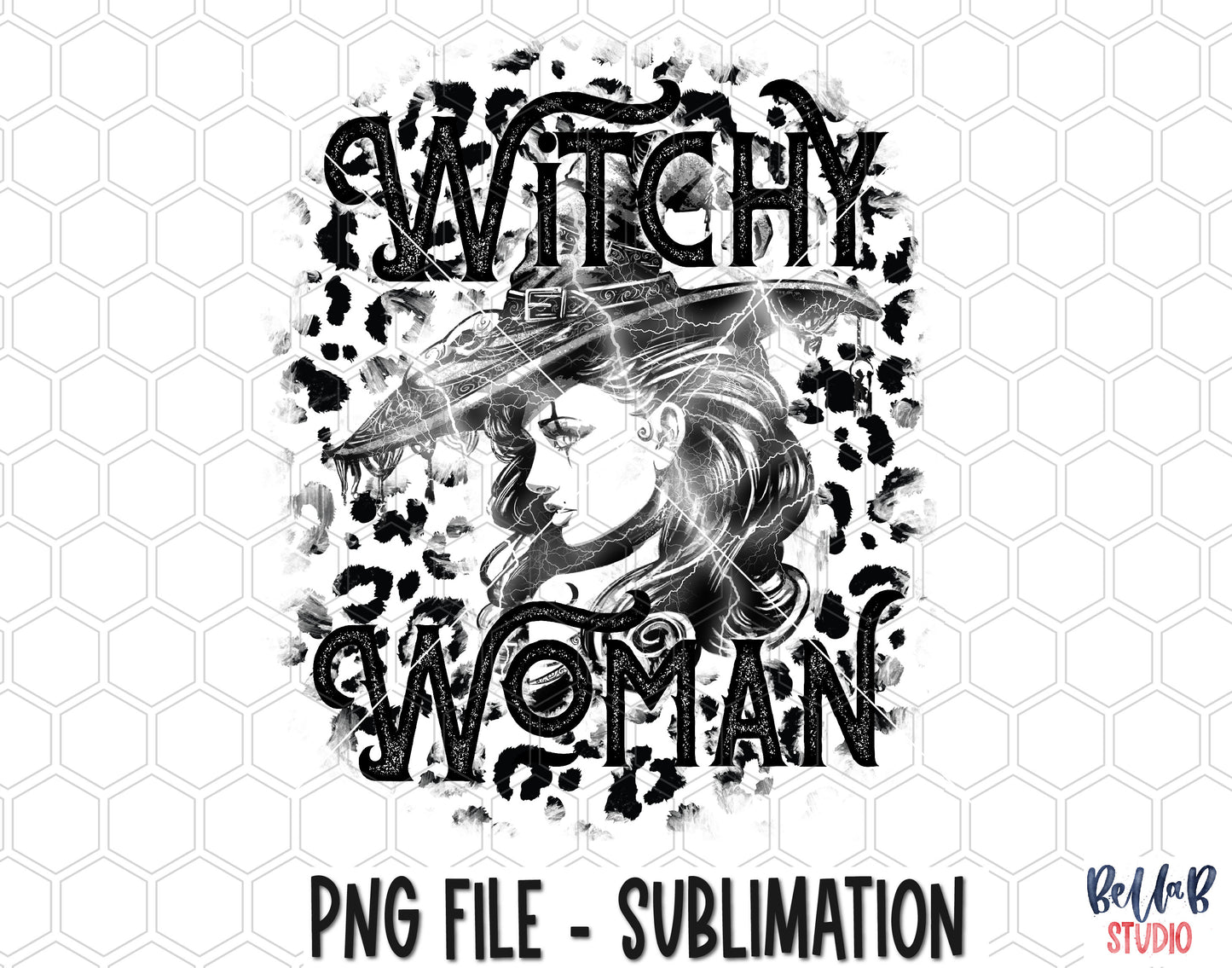 Black Witchy Woman Sublimation Design