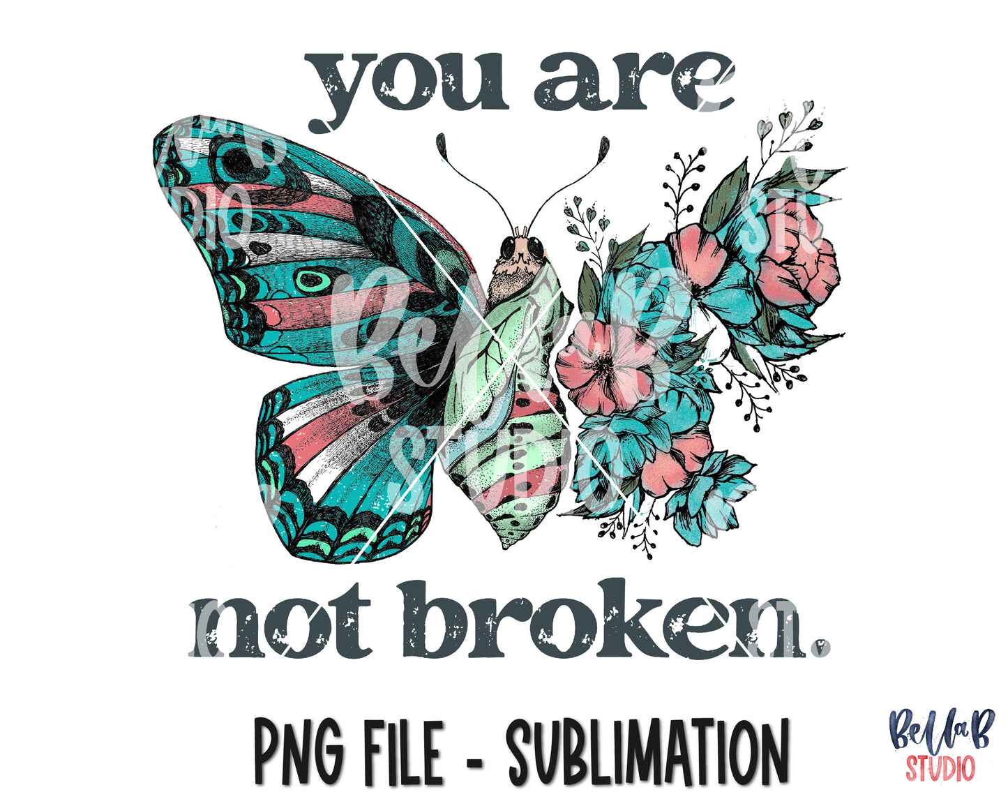 Vintage Butterfly You Are Not Broken Sublimation Design