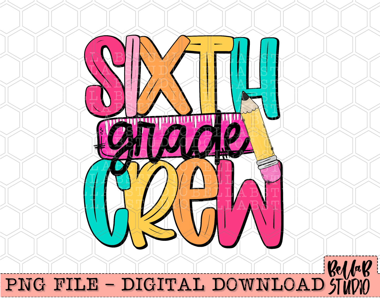 Sixth Grade Crew PNG Design