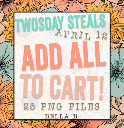 TWOSDAY STEALS April 12 - Add ALL To Cart