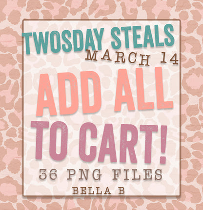 TWOSDAY STEALS March 15 - Add ALL To Cart